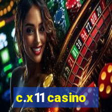 c.x11 casino